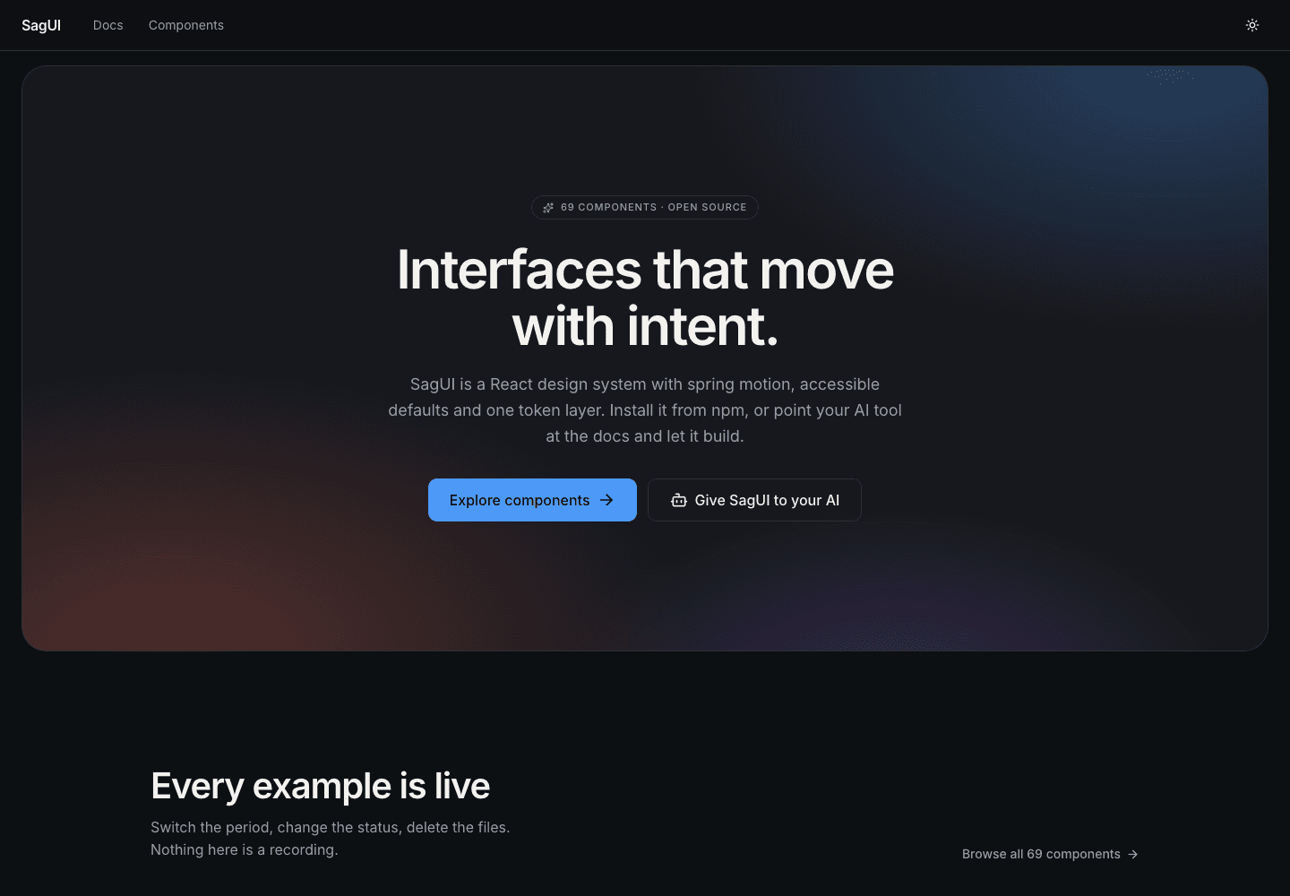 The SagUI docs homepage: '69 components · open source' and the headline 'Interfaces that move with intent.' with Explore components and Give SagUI to your AI buttons